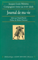 Jacques Louis MÉNÉTRA, Journal de ma vie