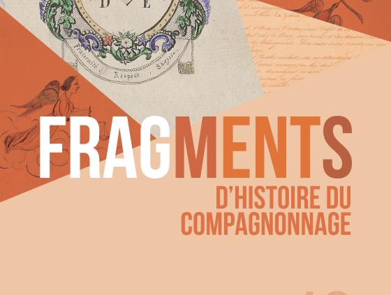 Fragments d'histoire du compagnonnage n°19