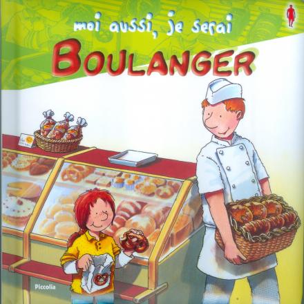 Moi aussi, je serai boulanger