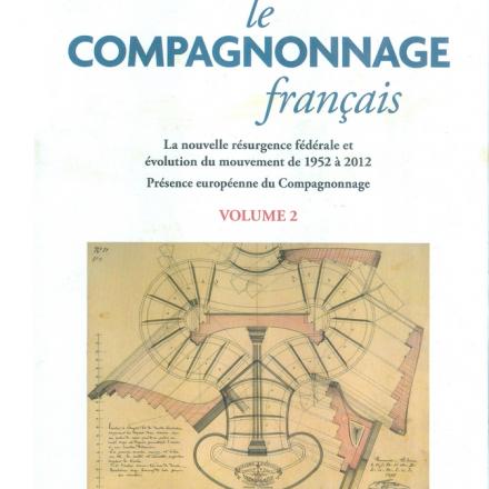 120930 Le compagnonnage français volume 2