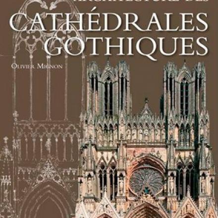 Architecture des cathédrales gothiques