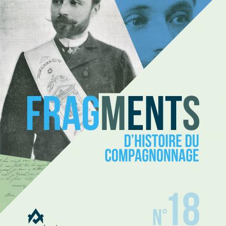 Fragments d'histoire du compagnonnage n°18